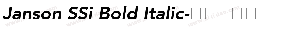 Janson SSi Bold Italic字体转换